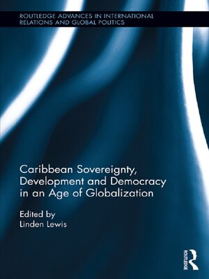 cover image of Caribbean Sovereignty, Development and Democracy in an Age of Globalization